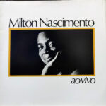 Milton Nascimento - Ao Vivo