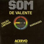 Various - Som De Valente - Raridades